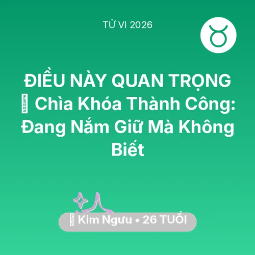Xem tử vi Kim Ngưu sinh năm 2000 : 🗝️ Chìa Khóa Thành Công: Kim Ngưu Đang Nắm Giữ Mà Không Biết