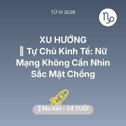 Xem tử vi Ma Kết sinh năm 1992 Nữ Mạng: 💰 Tự Chủ Kinh Tế: Nữ Mạng Ma Kết Không Cần Nhìn Sắc Mặt Chồng