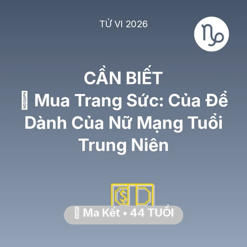 Xem tử vi Ma Kết sinh năm 1982 Nữ Mạng: 💍 Mua Trang Sức: Của Để Dành Của Nữ Mạng Ma Kết Tuổi Trung Niên