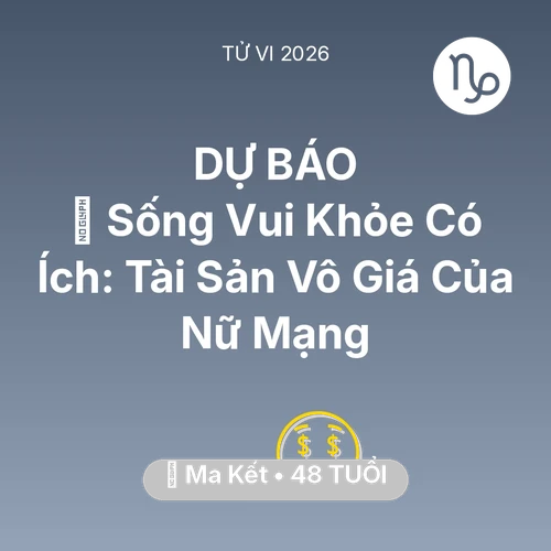 Xem tử vi Ma Kết sinh năm 1978 Nữ Mạng: 🌟 Sống Vui Khỏe Có Ích: Tài Sản Vô Giá Của Nữ Mạng Ma Kết