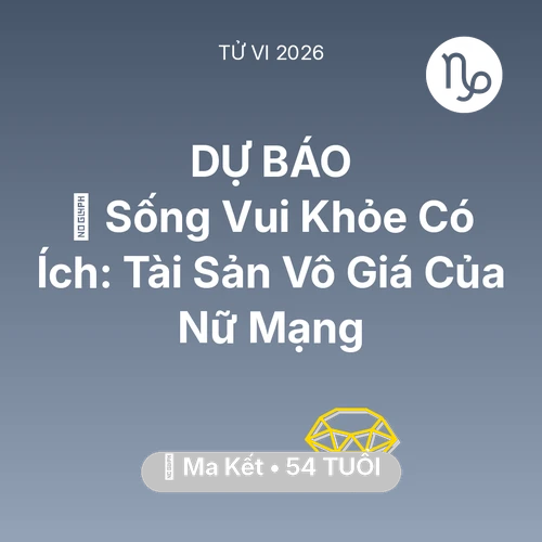 Xem tử vi Ma Kết sinh năm 1972 Nữ Mạng: 🌟 Sống Vui Khỏe Có Ích: Tài Sản Vô Giá Của Nữ Mạng Ma Kết