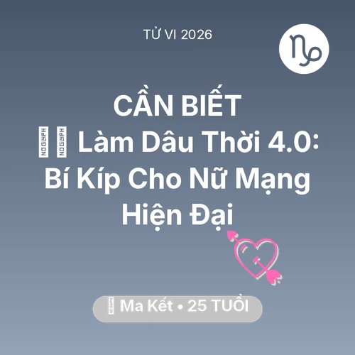 Xem tử vi Ma Kết sinh năm 2001 Nữ Mạng: 🧘‍♀️ Làm Dâu Thời 4.0: Bí Kíp Cho Nữ Mạng Ma Kết Hiện Đại