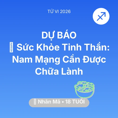 Xem tử vi Nhân Mã sinh năm 2008 Nam Mạng: 🌟 Sức Khỏe Tinh Thần: Nam Mạng Nhân Mã Cần Được Chữa Lành
