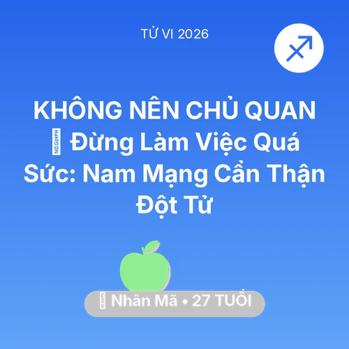 Xem tử vi Nhân Mã sinh năm 1999 Nam Mạng: 🛑 Đừng Làm Việc Quá Sức: Nam Mạng Nhân Mã Cẩn Thận Đột Tử