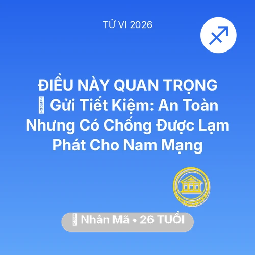 Xem tử vi Nhân Mã sinh năm 2000 Nam Mạng: 🏦 Gửi Tiết Kiệm: An Toàn Nhưng Có Chống Được Lạm Phát Cho Nam Mạng Nhân Mã