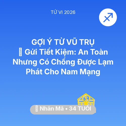 Xem tử vi Nhân Mã sinh năm 1992 Nam Mạng: 🏦 Gửi Tiết Kiệm: An Toàn Nhưng Có Chống Được Lạm Phát Cho Nam Mạng Nhân Mã