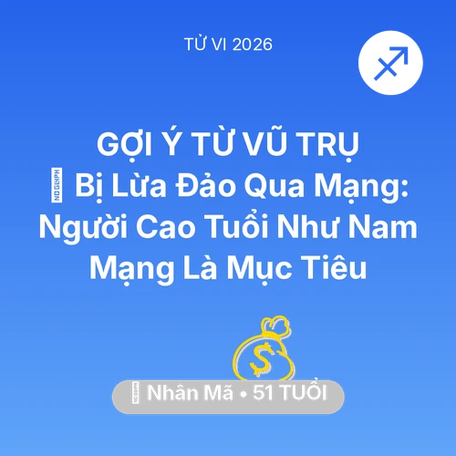 Xem tử vi Nhân Mã sinh năm 1975 Nam Mạng: 🛑 Bị Lừa Đảo Qua Mạng: Người Cao Tuổi Như Nam Mạng Nhân Mã Là Mục Tiêu
