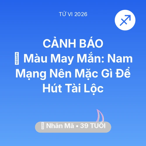 Xem tử vi Nhân Mã sinh năm 1987 Nam Mạng: 🍀 Màu May Mắn: Nam Mạng Nhân Mã Nên Mặc Gì Để Hút Tài Lộc