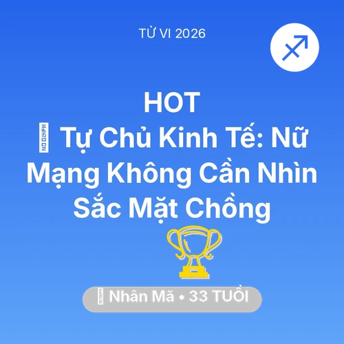 Xem tử vi Nhân Mã sinh năm 1993 Nữ Mạng: 💰 Tự Chủ Kinh Tế: Nữ Mạng Nhân Mã Không Cần Nhìn Sắc Mặt Chồng