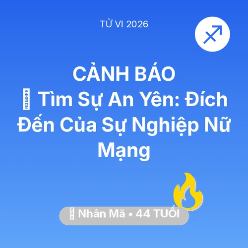 Xem tử vi Nhân Mã sinh năm 1982 Nữ Mạng: 🕊️ Tìm Sự An Yên: Đích Đến Của Sự Nghiệp Nữ Mạng Nhân Mã