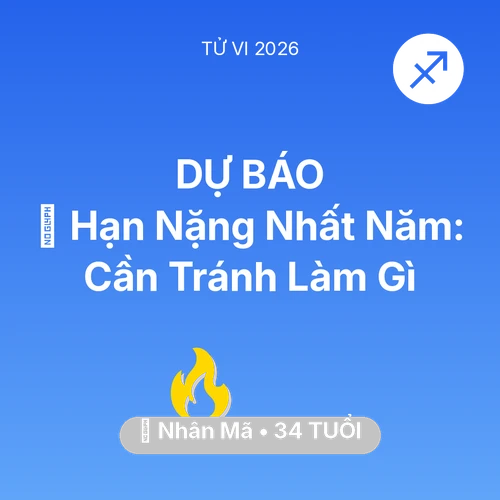 Tử vi Nhân Mã sinh năm 1992 trong năm 2026: 📉 Hạn Nặng Nhất Năm: Nhân Mã Cần Tránh Làm Gì
