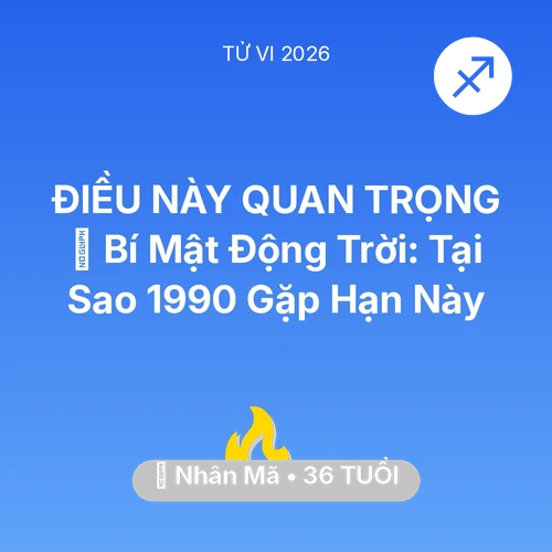 Vận hạn Nhân Mã sinh năm 1990 trong năm (2026): 🤫 Bí Mật Động Trời: Tại Sao Nhân Mã 1990 Gặp Hạn Này