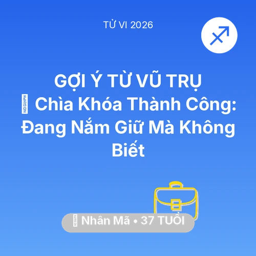 Xem tử vi Nhân Mã sinh năm 1989 : 🗝️ Chìa Khóa Thành Công: Nhân Mã Đang Nắm Giữ Mà Không Biết
