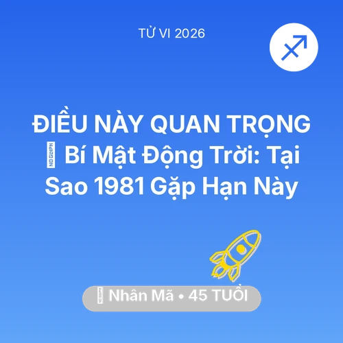Vận hạn Nhân Mã sinh năm 1981 trong năm (2026): 🤫 Bí Mật Động Trời: Tại Sao Nhân Mã 1981 Gặp Hạn Này