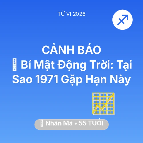 Tử vi Nhân Mã sinh năm 1971 trong năm 2026: 🤫 Bí Mật Động Trời: Tại Sao Nhân Mã 1971 Gặp Hạn Này