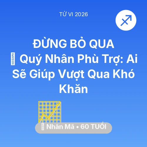 Vận hạn Nhân Mã sinh năm 1966 trong năm (2026): 🤝 Quý Nhân Phù Trợ: Ai Sẽ Giúp Nhân Mã Vượt Qua Khó Khăn