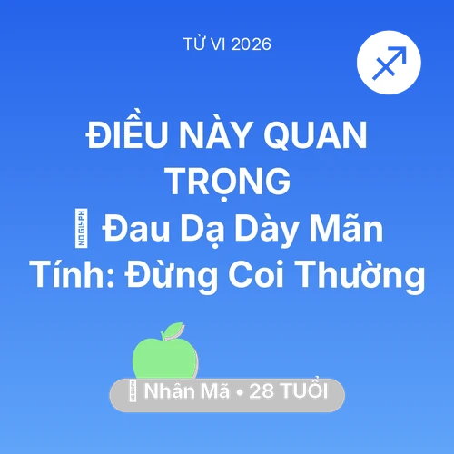 Xem tử vi Nhân Mã sinh năm 1998 : 🛑 Đau Dạ Dày Mãn Tính: Nhân Mã Đừng Coi Thường