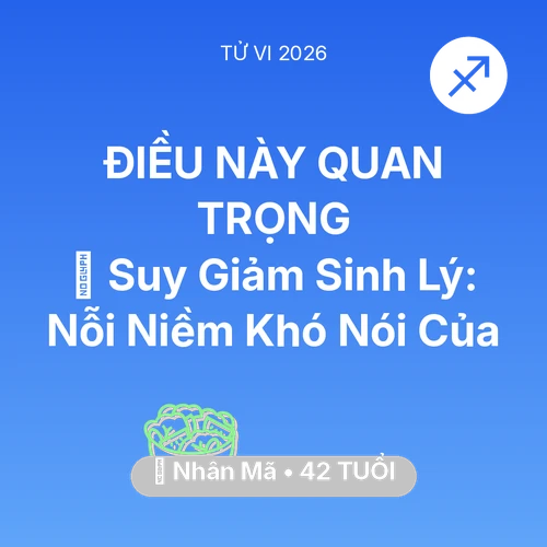 Xem tử vi Nhân Mã sinh năm 1984 : 📉 Suy Giảm Sinh Lý: Nỗi Niềm Khó Nói Của Nhân Mã