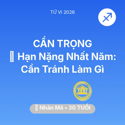 Xem tử vi Nhân Mã sinh năm 1996 : 📉 Hạn Nặng Nhất Năm: Nhân Mã Cần Tránh Làm Gì