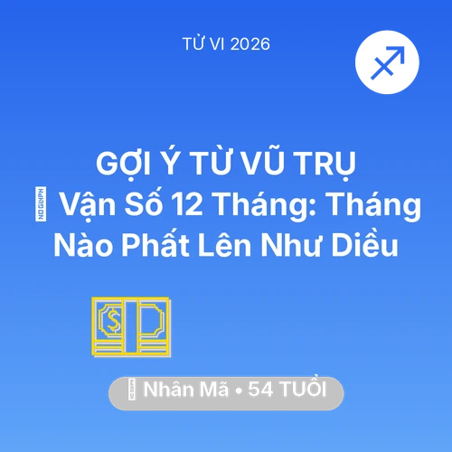 Xem tử vi Nhân Mã sinh năm 1972 : 📈 Vận Số 12 Tháng: Tháng Nào Nhân Mã Phất Lên Như Diều
