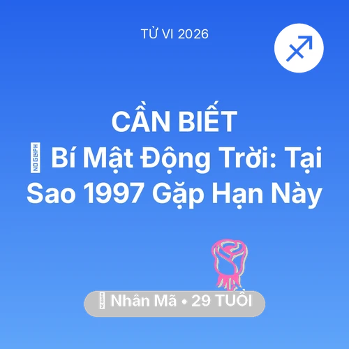 Xem tử vi Nhân Mã sinh năm 1997 : 🤫 Bí Mật Động Trời: Tại Sao Nhân Mã 1997 Gặp Hạn Này