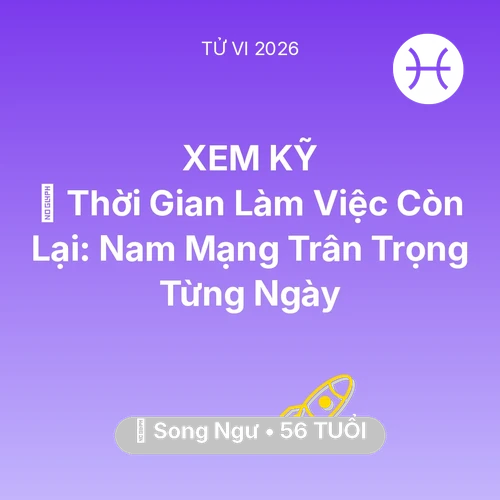 Xem tử vi Song Ngư sinh năm 1970 Nam Mạng: ⏳ Thời Gian Làm Việc Còn Lại: Nam Mạng Song Ngư Trân Trọng Từng Ngày