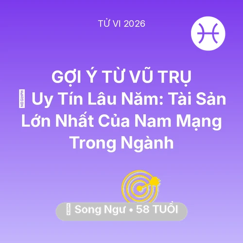 Xem tử vi Song Ngư sinh năm 1968 Nam Mạng: 🦁 Uy Tín Lâu Năm: Tài Sản Lớn Nhất Của Nam Mạng Song Ngư Trong Ngành