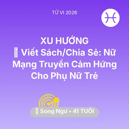 Xem tử vi Song Ngư sinh năm 1985 Nữ Mạng: 📚 Viết Sách/Chia Sẻ: Nữ Mạng Song Ngư Truyền Cảm Hứng Cho Phụ Nữ Trẻ
