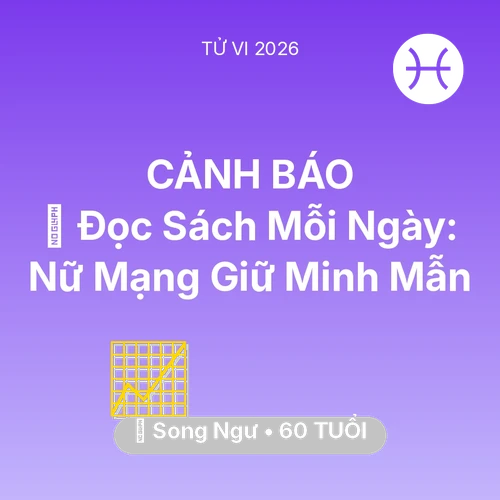 Vận hạn Song Ngư sinh năm 1966 trong năm (2026): 📚 Đọc Sách Mỗi Ngày: Nữ Mạng Song Ngư Giữ Minh Mẫn