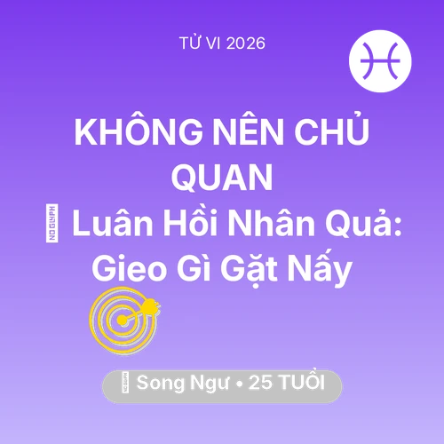 Xem tử vi Song Ngư sinh năm 2001 : 🕊️ Luân Hồi Nhân Quả: Song Ngư Gieo Gì Gặt Nấy