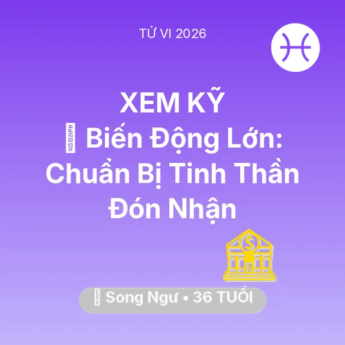 Xem tử vi Song Ngư sinh năm 1990 : 🌪️ Biến Động Lớn: Song Ngư Chuẩn Bị Tinh Thần Đón Nhận