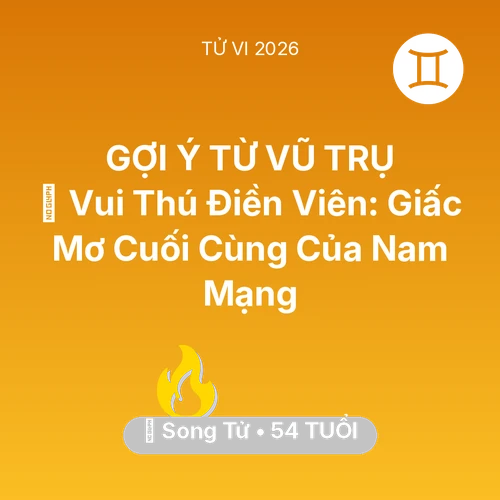 Xem tử vi Song Tử sinh năm 1972 Nam Mạng: 👴 Vui Thú Điền Viên: Giấc Mơ Cuối Cùng Của Nam Mạng Song Tử