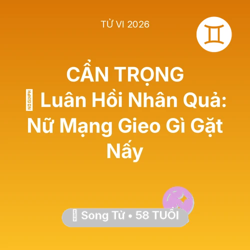 Xem tử vi Song Tử sinh năm 1968 Nữ Mạng: 🕊️ Luân Hồi Nhân Quả: Nữ Mạng Song Tử Gieo Gì Gặt Nấy