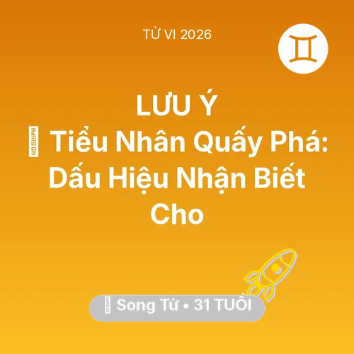 Xem tử vi Song Tử sinh năm 1995 : 👺 Tiểu Nhân Quấy Phá: Dấu Hiệu Nhận Biết Cho Song Tử