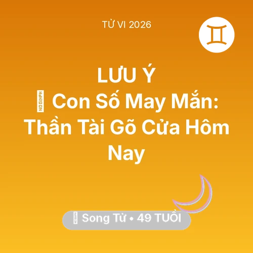 Xem tử vi Song Tử sinh năm 1977 : 🌟 Con Số May Mắn: Thần Tài Gõ Cửa Song Tử Hôm Nay