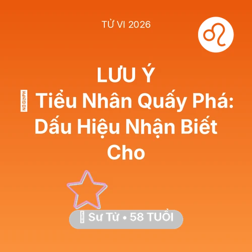 Xem tử vi Sư Tử sinh năm 1968 : 👺 Tiểu Nhân Quấy Phá: Dấu Hiệu Nhận Biết Cho Sư Tử