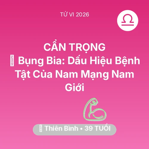 Xem tử vi Thiên Bình sinh năm 1987 Nam Mạng: 👔 Bụng Bia: Dấu Hiệu Bệnh Tật Của Nam Mạng Thiên Bình Nam Giới