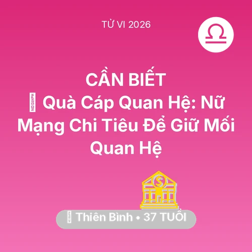 Xem tử vi Thiên Bình sinh năm 1989 Nữ Mạng: 🎁 Quà Cáp Quan Hệ: Nữ Mạng Thiên Bình Chi Tiêu Để Giữ Mối Quan Hệ