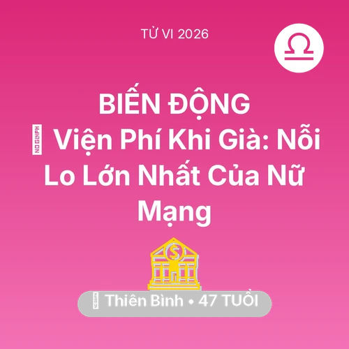 Xem tử vi Thiên Bình sinh năm 1979 Nữ Mạng: 🏥 Viện Phí Khi Già: Nỗi Lo Lớn Nhất Của Nữ Mạng Thiên Bình