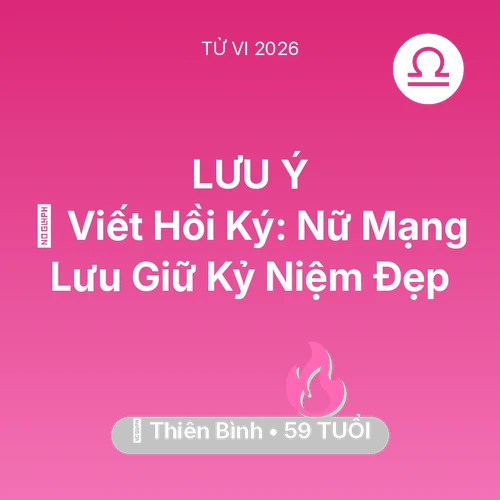 Xem tử vi Thiên Bình sinh năm 1967 Nữ Mạng: 📜 Viết Hồi Ký: Nữ Mạng Thiên Bình Lưu Giữ Kỷ Niệm Đẹp