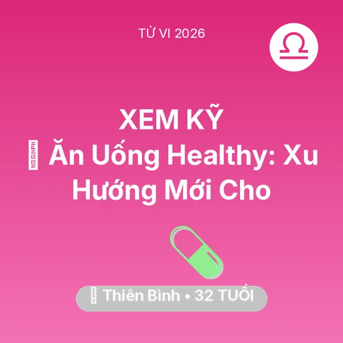 Xem tử vi Thiên Bình sinh năm 1994 : 🥕 Ăn Uống Healthy: Xu Hướng Mới Cho Thiên Bình