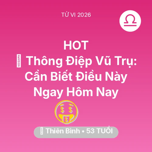 Xem tử vi Thiên Bình sinh năm 1973 : 🌌 Thông Điệp Vũ Trụ: Thiên Bình Cần Biết Điều Này Ngay Hôm Nay