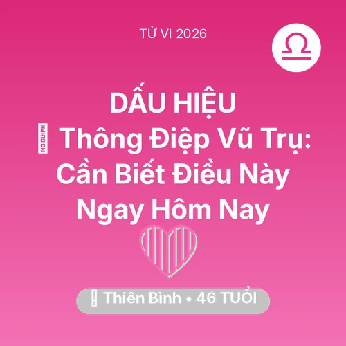 Vận hạn Thiên Bình sinh năm 1980 trong năm (2026): 🌌 Thông Điệp Vũ Trụ: Thiên Bình Cần Biết Điều Này Ngay Hôm Nay