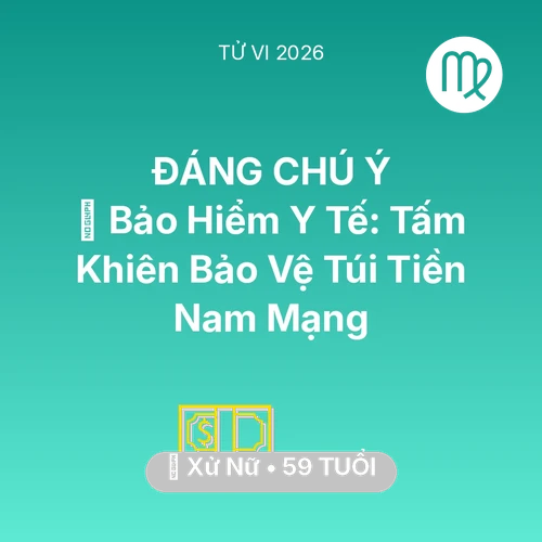 Xem tử vi Xử Nữ sinh năm 1967 Nam Mạng: 🏥 Bảo Hiểm Y Tế: Tấm Khiên Bảo Vệ Túi Tiền Nam Mạng Xử Nữ