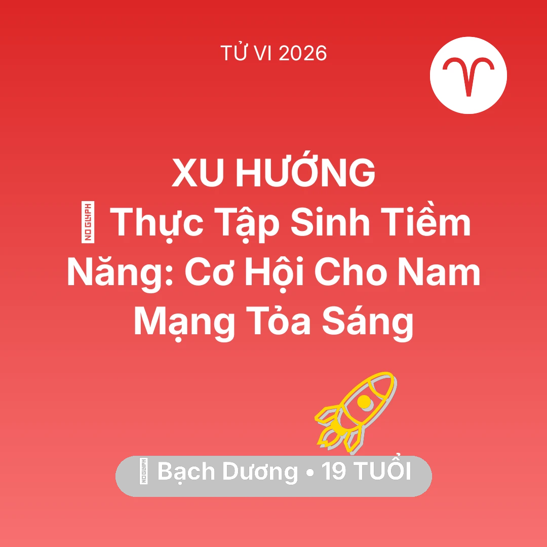 Tổng quan Sự Nghiệp tuổi 19 - Xem tử vi Bạch Dương sinh năm 2007 Nam Mạng: 🚀 Thực Tập Sinh Tiềm Năng: Cơ Hội Cho Nam Mạng Bạch Dương Tỏa Sáng
