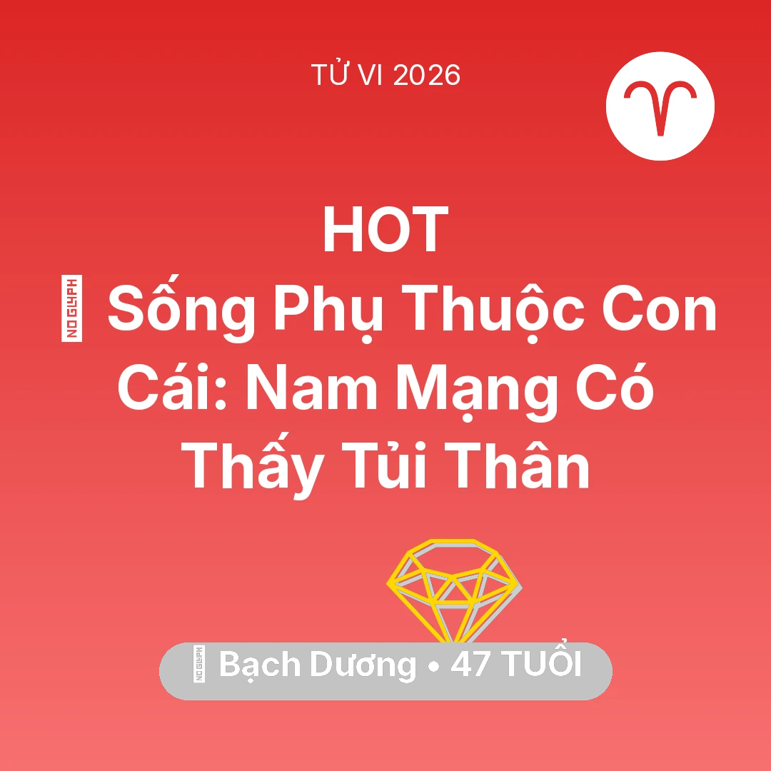 Tổng quan Tài Chính tuổi 47 - Tử vi Bạch Dương sinh năm 1979 trong năm 2026: 👵 Sống Phụ Thuộc Con Cái: Nam Mạng Bạch Dương Có Thấy Tủi Thân