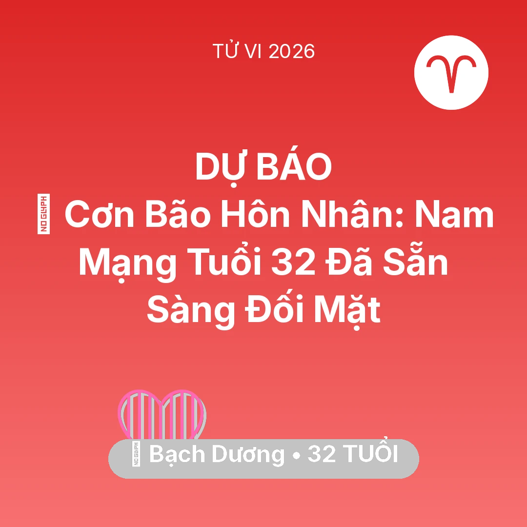 Tổng quan Tình Yêu tuổi 32 - Xem tử vi Bạch Dương sinh năm 1994 Nam Mạng: 🌪️ Cơn Bão Hôn Nhân: Nam Mạng Bạch Dương Tuổi 32 Đã Sẵn Sàng Đối Mặt