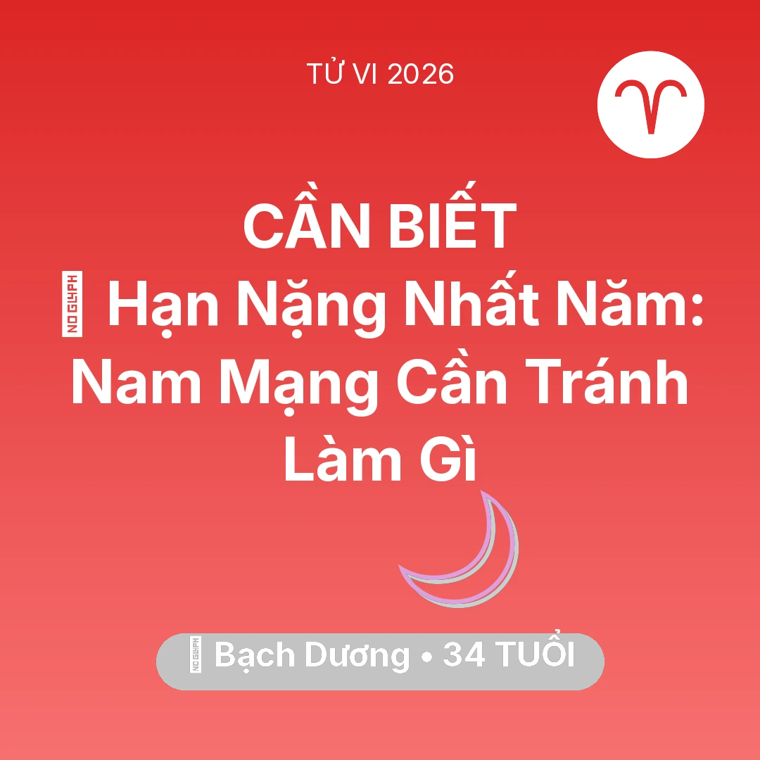 Tổng quan Vận Mệnh tuổi 34 - Xem tử vi Bạch Dương sinh năm 1992 Nam Mạng: 📉 Hạn Nặng Nhất Năm: Nam Mạng Bạch Dương Cần Tránh Làm Gì