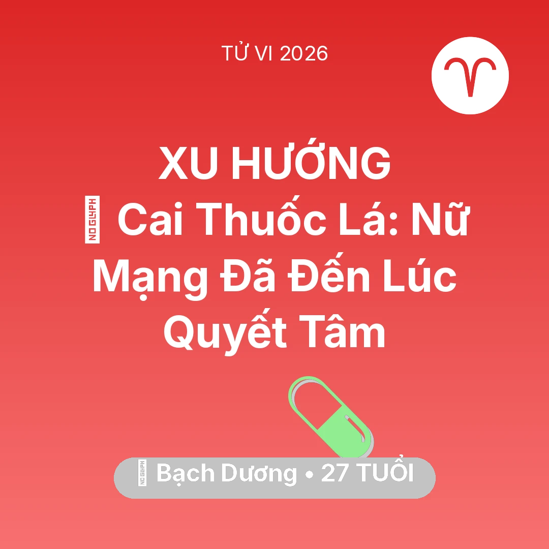 Tổng quan Sức Khỏe tuổi 27 - Xem tử vi Bạch Dương sinh năm 1999 Nữ Mạng: 🚬 Cai Thuốc Lá: Nữ Mạng Bạch Dương Đã Đến Lúc Quyết Tâm