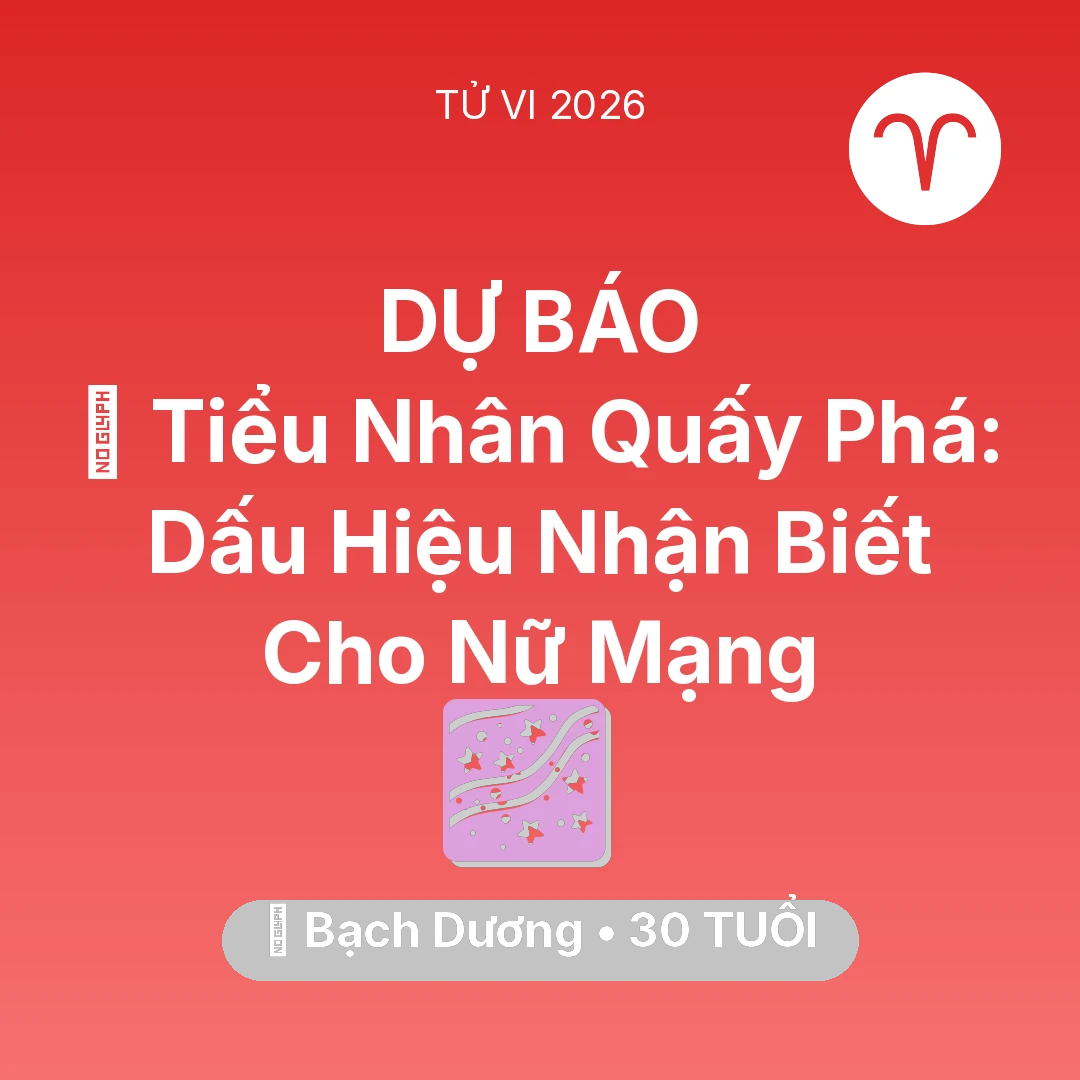 Tổng quan Vận Mệnh tuổi 30 - Xem tử vi Bạch Dương sinh năm 1996 Nữ Mạng: 👺 Tiểu Nhân Quấy Phá: Dấu Hiệu Nhận Biết Cho Nữ Mạng Bạch Dương